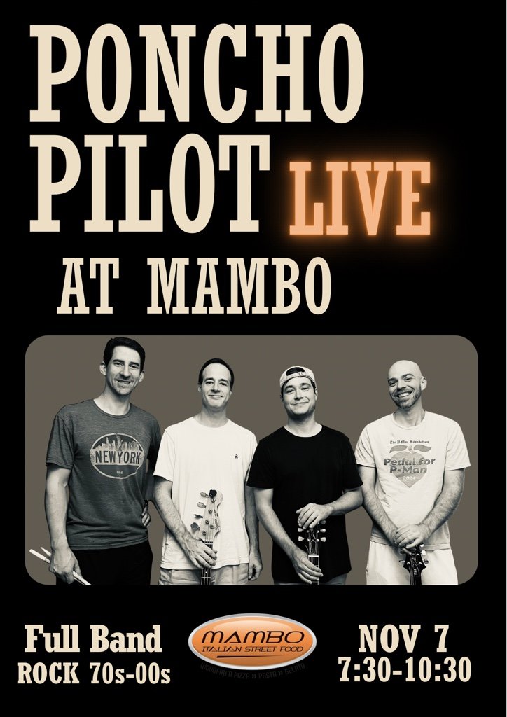 Poncho Pilot live at Mambo - Saturday, November 7, 7:30-10:30 PM